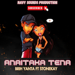 ANAITAKA TENA