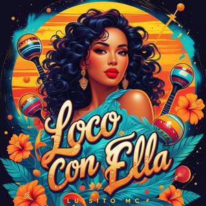 Loco Con Ella