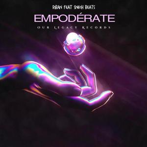 Empodérate (feat. Snech beats)