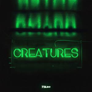 Creatures