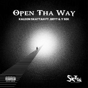 Open Tha Way (feat. Bryt & Ysek)