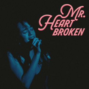 Mr. Heartbroken