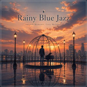 Rainy Blue Jazz