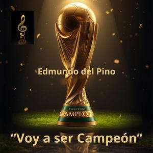 VOY A SER CAMPEON