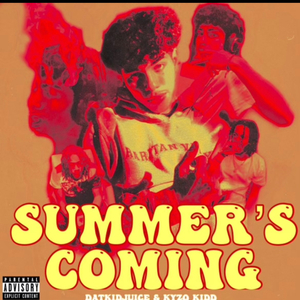 Summer's Coming (feat. Kyzo Kidd)