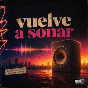 Vuelve a sonar