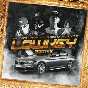 Lowkey (Remix)
