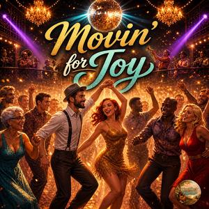 Movin' for Joy