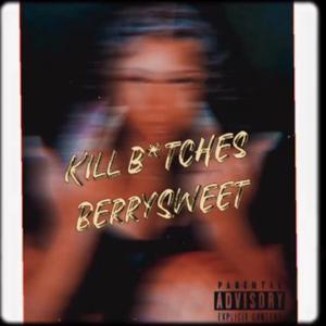 ¡Kill Bitckhes!