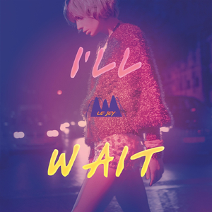 I'll Wait