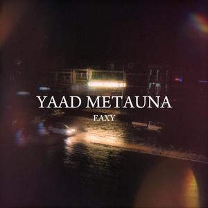 YAAD METAUNA