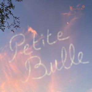 Petite Bulle