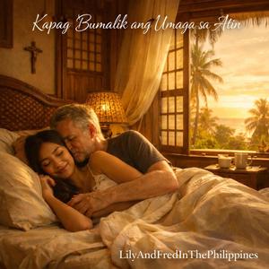 Kapag Bumalik Ang Umaga Sa Atin