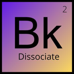 Dissociate