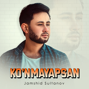 Ko'nmayapsan