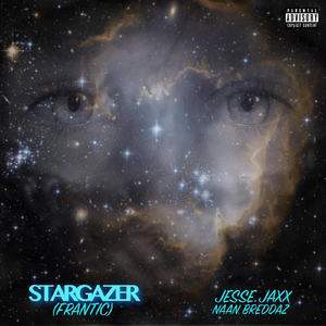 Stargazer (Frantic) [feat. Naan Breddaz]
