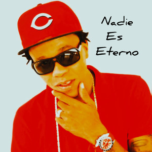 Nadie Es Eterno