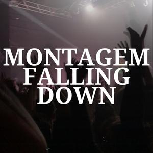 Montagem Falling Down