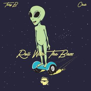 Roll With The Bass