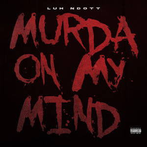 Murda on My Mind