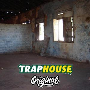 Trap House (Original)