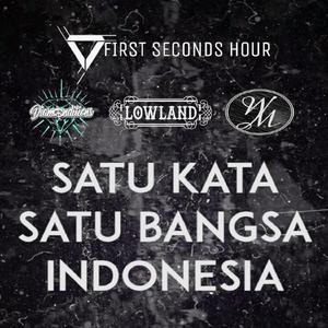 Satu Kata Satu Bangsa Indonesia!