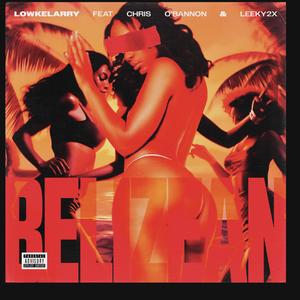 Belizean (feat. Chris o’ bannon & Leeky2x)