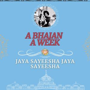 Jaya Sayeesha Jaya Sayeesha