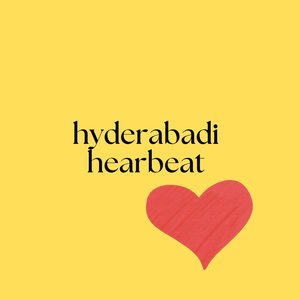 Hyderabadi Heartbeat