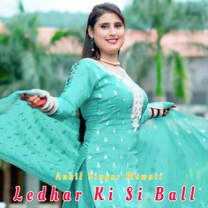 Ledhar Ki Si Ball