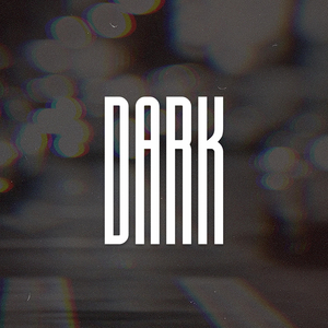 Dark (Super Slowed)
