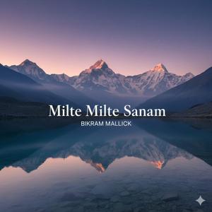 Milte Milte Sanam