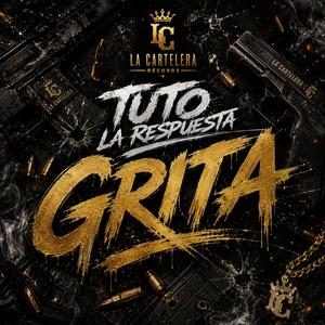 Grita x Tuto La Respuesta