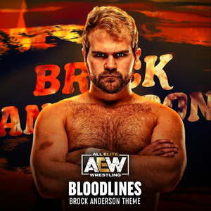 Bloodlines (Brock Anderson Theme)