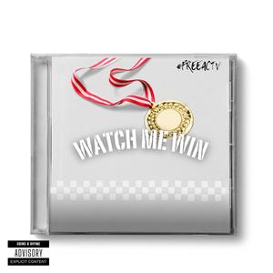 Watch Me Win (feat. Trapjiggy, 1nine, Actv & Cashhx prahfitz)