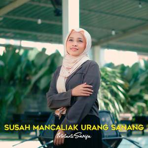 Susah Mancaliak Urang Sanang