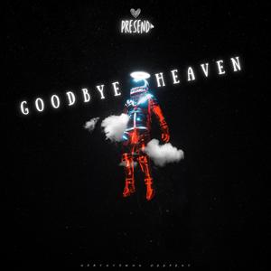 Goodbye Heaven