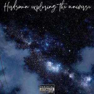 在宇宙探险的牧人Herdsman exploring the univ(prod.Nine$Guy)