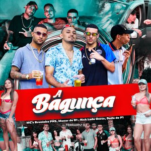 Á Bagunça (Ferraryz DJ Remix)