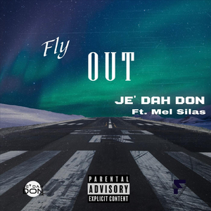 Flyout (feat. Mel Silas)