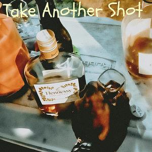 Take Another Shot