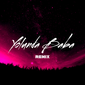 Yolunda Baba (Remix)