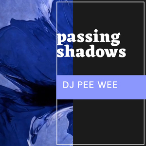 Passing Shadow