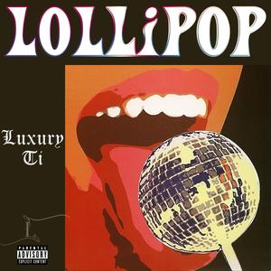 Lollipop (feat. Ti Machavariani)