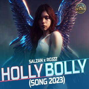 HollyBolly Song 2023