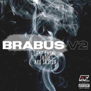 Brabus V2 (feat. Tadoe & Ayo Sk3tch)