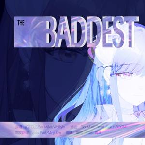THE BADDEST（翻自 K/DA）