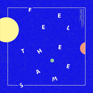 Feel the Same (feat. Katía)