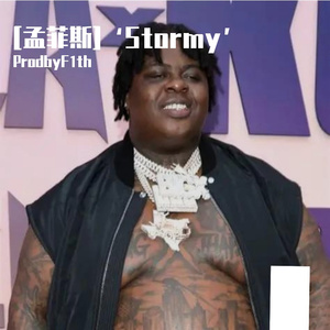 孟菲斯‘Stormy’ Bigxthaplug|Key Glock|揽佬|王齐铭 Type Beat