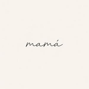 Mamá